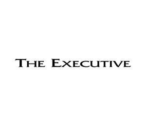 THE EXECUTIVE